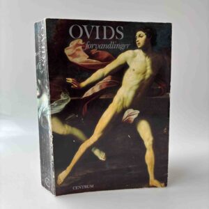Publius Ovidius Naso: Ovids forvandlinger