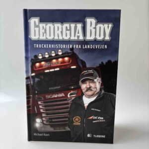 Michael Ravn: Georgia Boy - truckerhistorier fra landevejen - med dedikation fra Georgia Boy