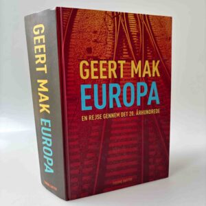 Geert Mak: Europa - En rejse gennem det 20. århundrede