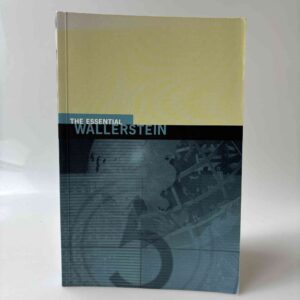 Immanuel Wallerstein - The Essential Wallerstein