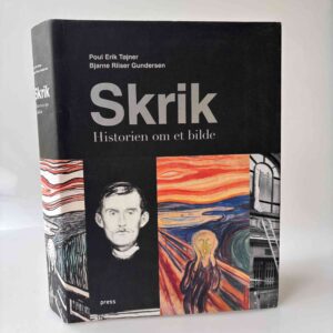 Poul Erik Tøjner og Bjarne Riiser Gundersen: Skrik - Historien om et bilde (norsk)