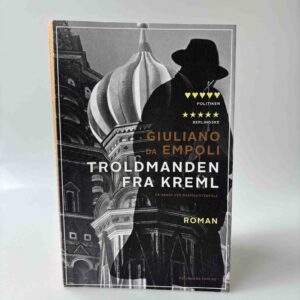 Giuliano da Empoli: Troldmanden fra Kreml - roman