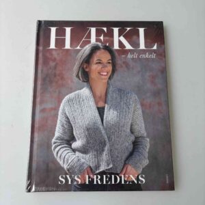 Sys Fredens: HÆKL – helt enkelt