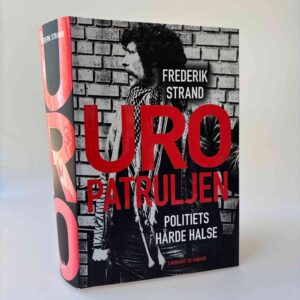 Frederik Strand: Uropatruljen - politiets hårde halse