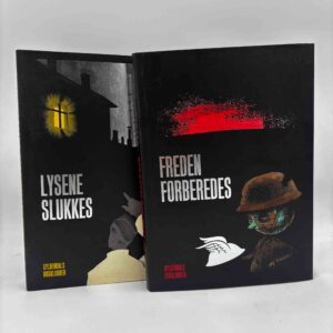 Erik Kjersgaard: Lysene slukkes - Freden forberedes - Besættelsen 1940-45 - bind 1-2