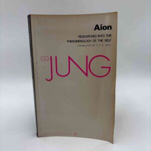 C. G. Jung: Aion - Researches Into the Phenomenology of the Self