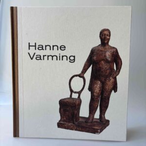 Rasmus Kjærboe: Hanne Varming - fra skitse til skulptur