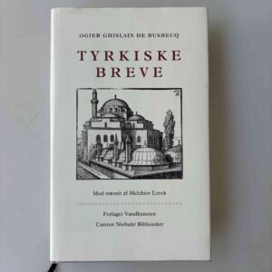 Ogier Chislain de Busbecq: Tyrkiske Breve