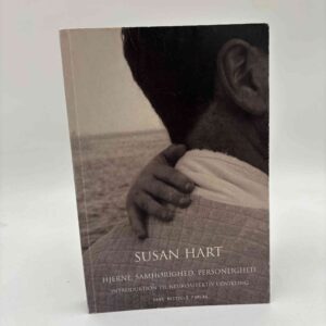 Susan Hart: Hjerne, samhørighed, personlighed - introduktion til neuroaffektiv udvikling