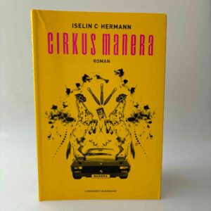 Iselin C. Hermann: Cirkus Manera - roman