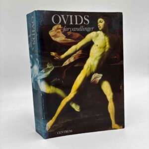 Publius Ovidius Naso: Ovids forvandlinger