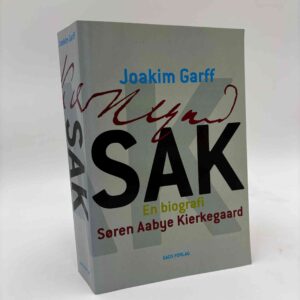 Joakim Garff: SAK - Søren Aabye Kierkegaard - en biografi