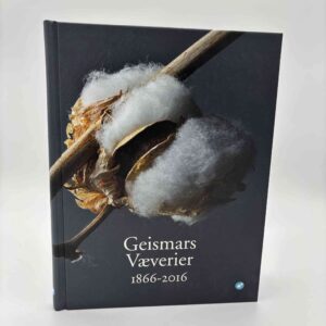 Adam Estrup: Geismars væverier 1866-2016