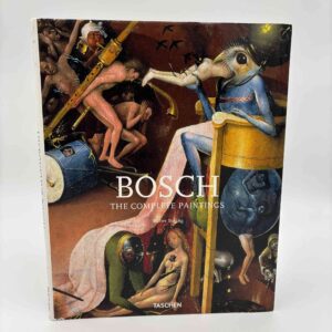 Walter Bosing: Bosch -The Complete Paintings