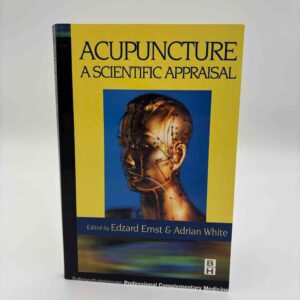 Edzad Ernst og Adrian White: Acupuncture - a scientific appraisal