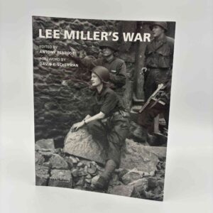 Antony Penrose: Lee Miller's War