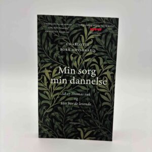 Charlotte Bork Høvsgaard: Min sorg min dannelse - Så er Thomas væk, Her bor de levende