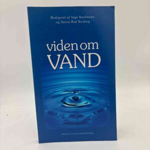 Inge Kaufmann: Viden om vand - en lærebog om vand alle vegne