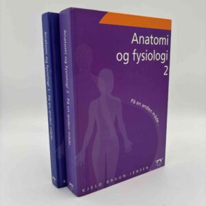 Kjeld Brun-Jensen: Anatomi og fysiologi - på en anden måde - bind 1-2