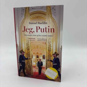Samuel Rachlin: Jeg, Putin - det russiske forår og den russiske verden