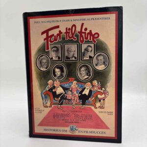 Poul Malmkjær m.fl.: Far til fire - historien om en filmsucces