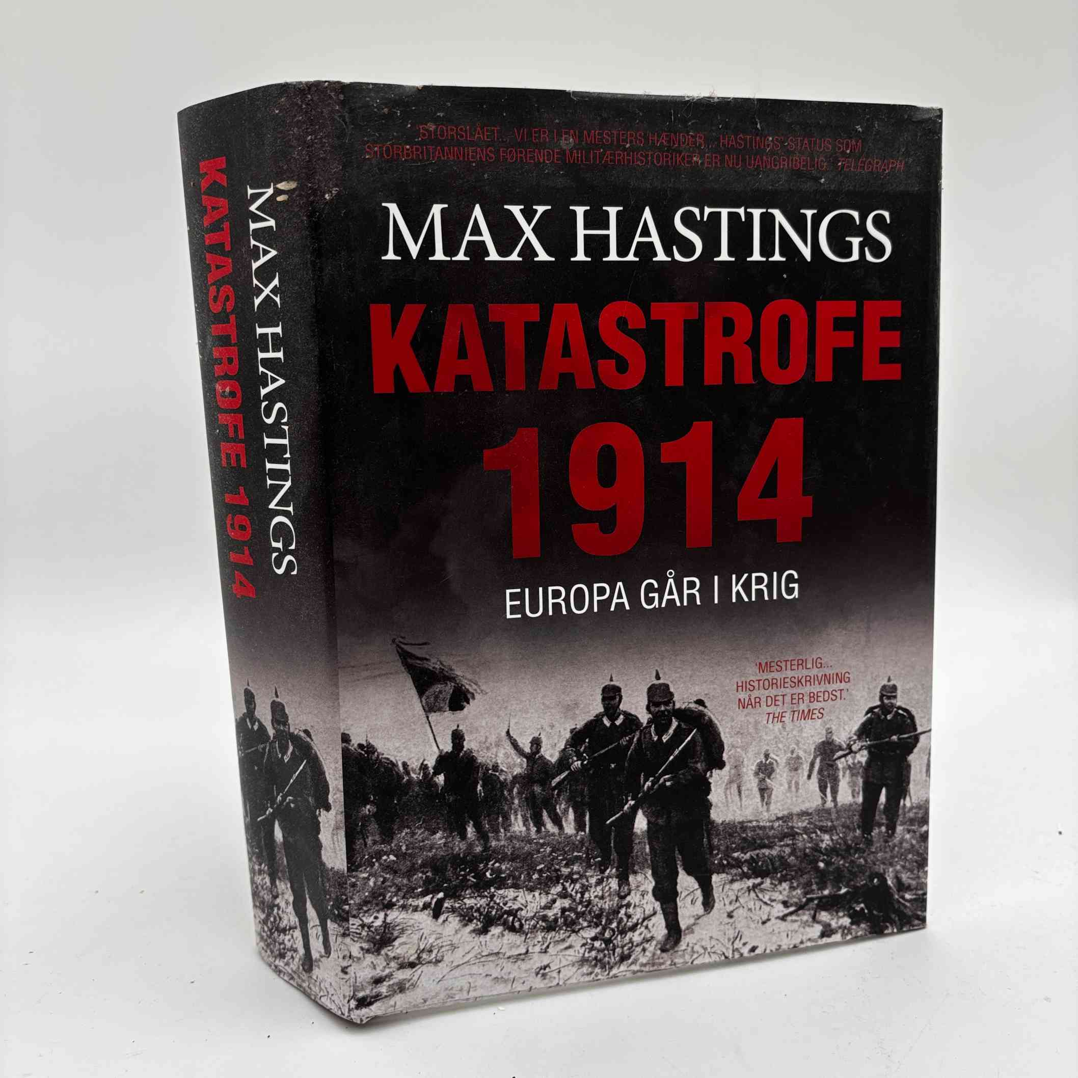 Max Hastings: Katastrofe 1914 - Europa går i krig