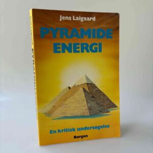 Jens Laigaard: Pyramideenergi - en kritisk undersøgelse