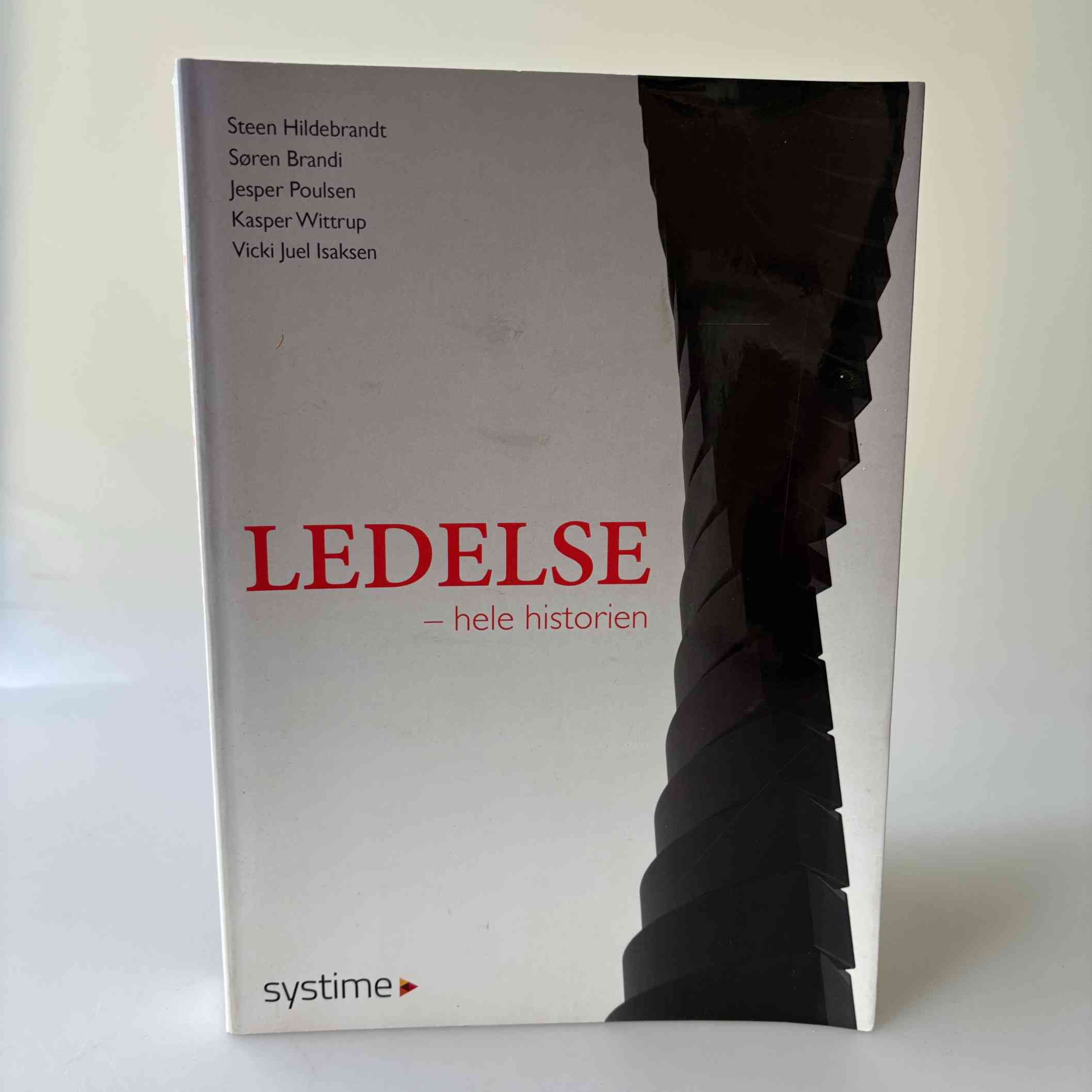 Steen Hildebrandt og Søren Brandi: Ledelse - hele historien