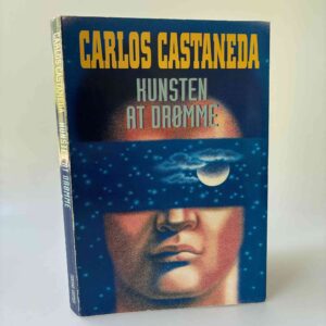 Carlos Castaneda: Kunsten at drømme