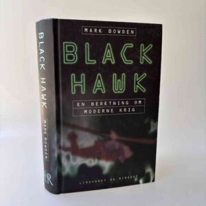 Mark Bowden: Black Hawk - en beretning om moderne krig