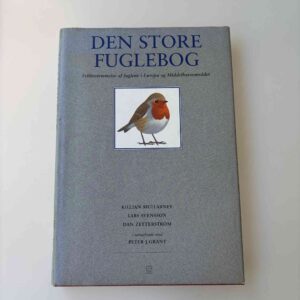 Killian Mullarney m.fl.: Den store fuglebog – Feltbestemmelse af fuglene i Europa og Middelhavsområdet