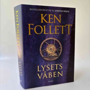 Ken Follett: Lysets våben - roman