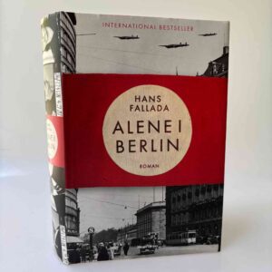 Hans Fallada: Alene i Berlin – roman