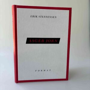 Erik Steffensen: Asger Jorn - Animator of Oil Painting