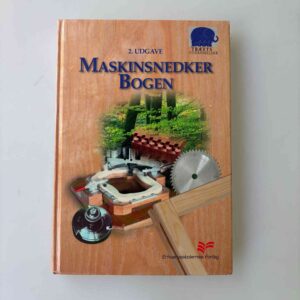 Jørgen Poulsen og Gert Martinussen: Maskinsnedkerbogen - 2. udgave