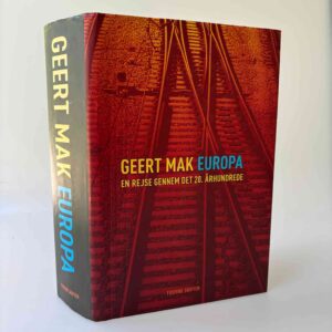 Geert Mak: Europa - En rejse gennem det 20. århundrede