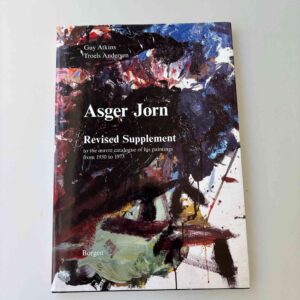 Guy Atkins og Troels Andersen: Asger Jorn. Revised Supplement
