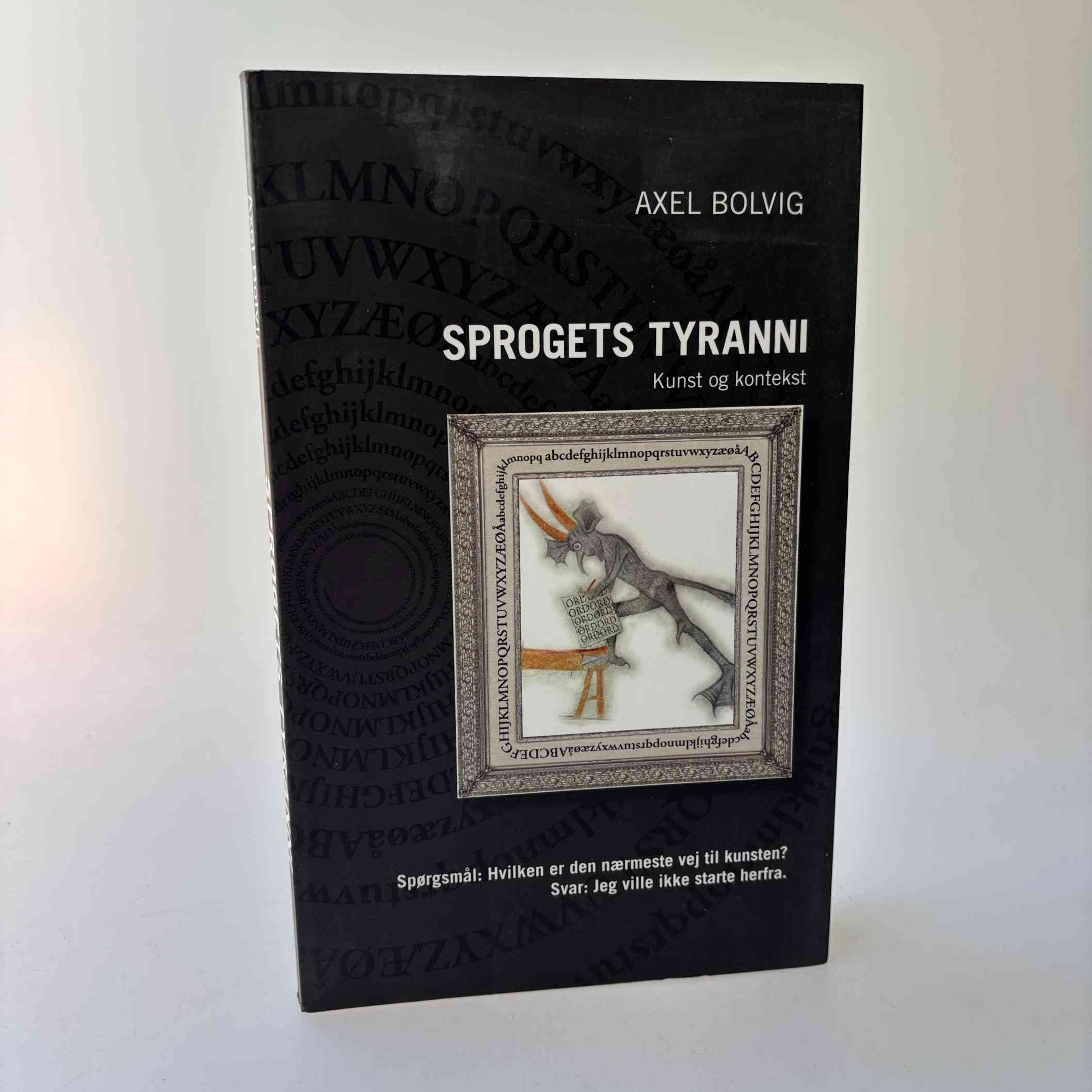 Axel Bolvig: Sprogets tyranni