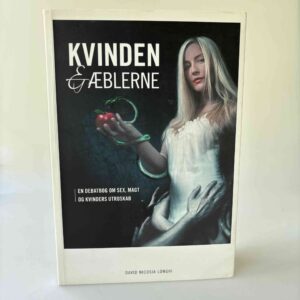 David Nicosia Longhi: Kvinden og æblerne - En debatbog om sex, magt og kvinders utroskab