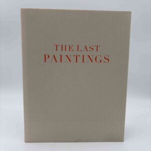 Cy Twombly - the Last Paintings