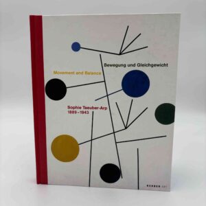Sophie Taeuber-Arp - Movement and Balance