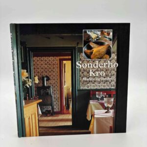 Birgit Sørensen: Sønderho Kro - maden og stedet