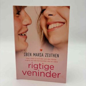 Iben Maria Zeuthen: Rigtige veninder