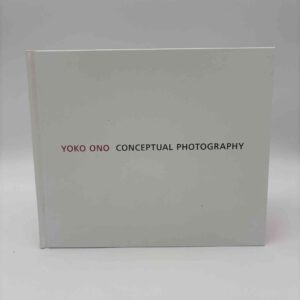 Yoko Ono: Conceptual Photography