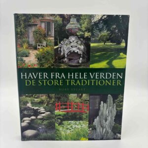Rory Stuart: Haver fra hele verden - de store traditioner