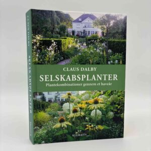 Claus Dalby: Selskabsplanter - plantekombinationer gennem et haveår - signeret