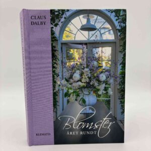 Claus Dalby: Blomster året rundt