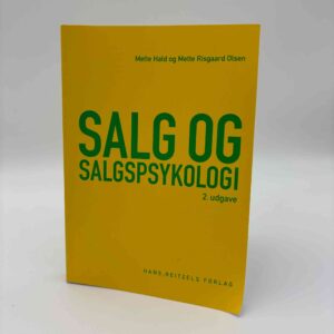 Mette Hald og Mette Risgaard Olsen: Salg og salgspsykologi - 2. udgave
