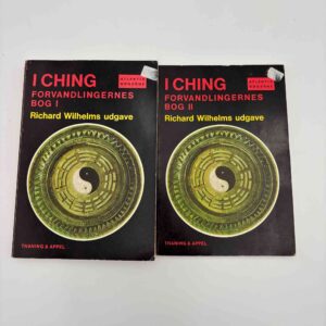 I Ching - forvandlingernes bog - bind 1-2 - Richard Wilhelms udgave