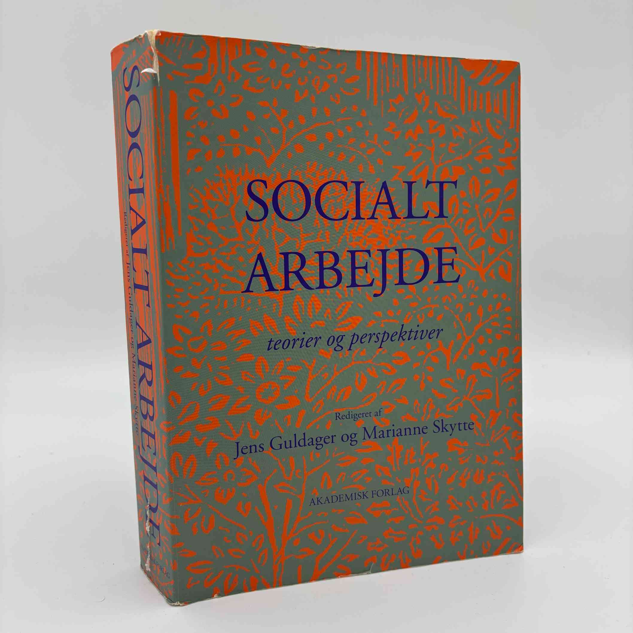 Jens Guldager og Marianne Skytte: Socialt arbejde - teorier og perspektiver